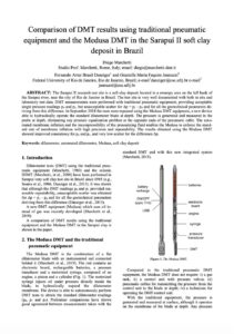 Comparison of DMT results using traditional pneumatic equipment and the Medusa DMT in the Sarapuí II soft clay deposit in Brazil D Marchetti, F Danziger & F Jannuzzi ISC'6 Budapest 2021