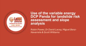 Use of the variable energy DCP Panda for landslide risk assessment and slope analysis - Presentation - Robin Power, Dr David Lacey, Miguel Benz-Navarrete & Scott Williams New Zealand LaRGE 2026
